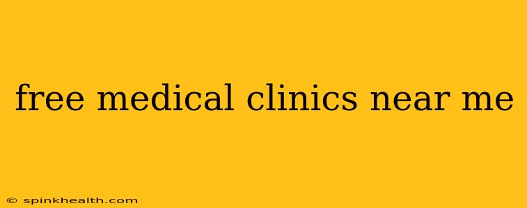 free medical clinics near me