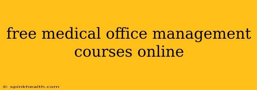 free medical office management courses online