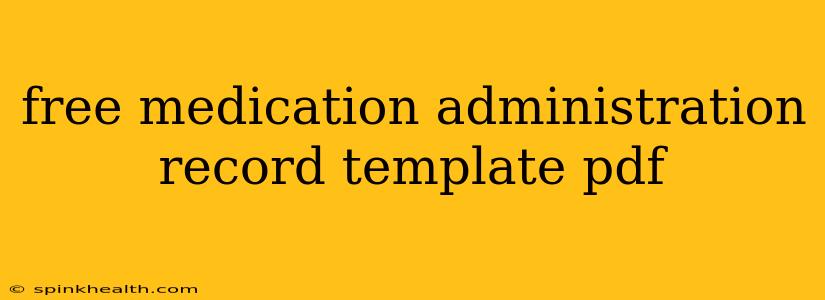 free medication administration record template pdf