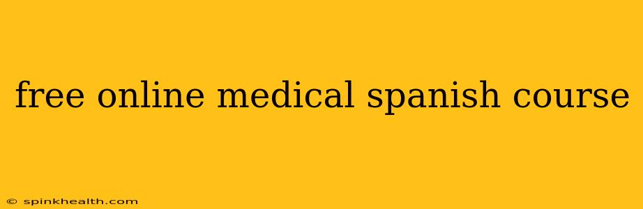 free online medical spanish course