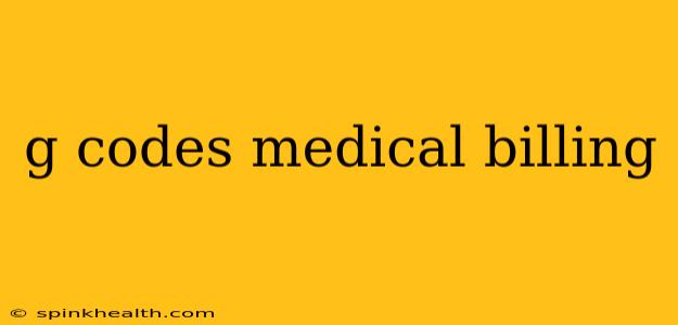 g codes medical billing