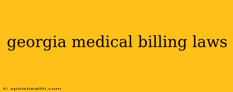 georgia medical billing laws