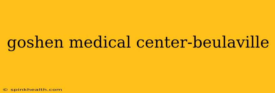 goshen medical center-beulaville