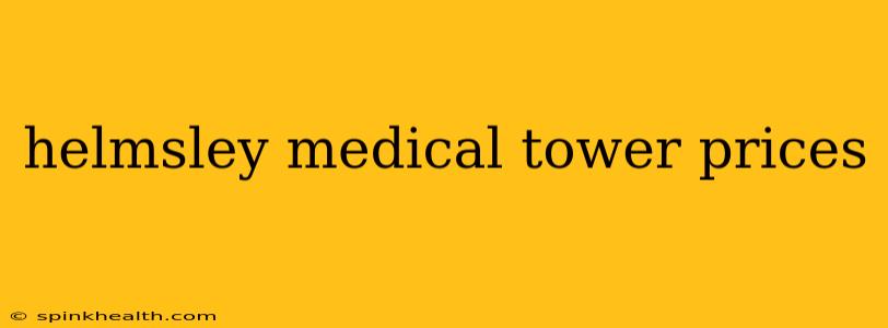 helmsley medical tower prices