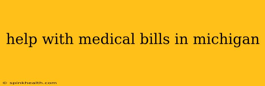 help with medical bills in michigan