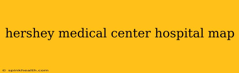 hershey medical center hospital map