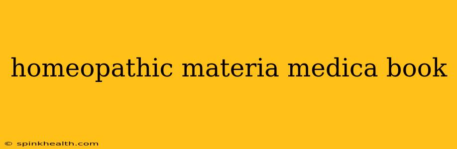 homeopathic materia medica book