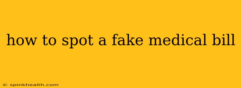 how to spot a fake medical bill