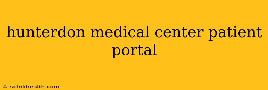 hunterdon medical center patient portal
