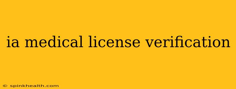 ia medical license verification