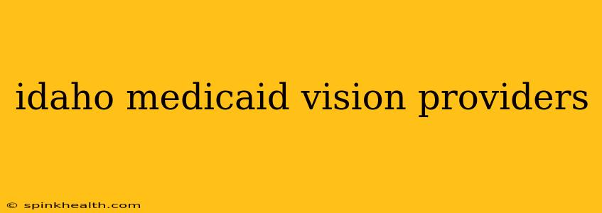 idaho medicaid vision providers