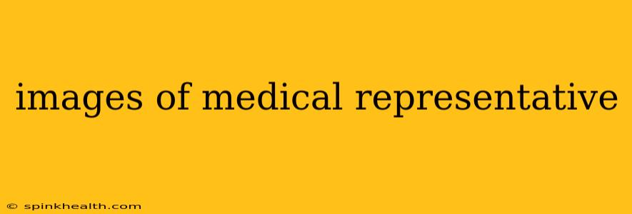 images of medical representative
