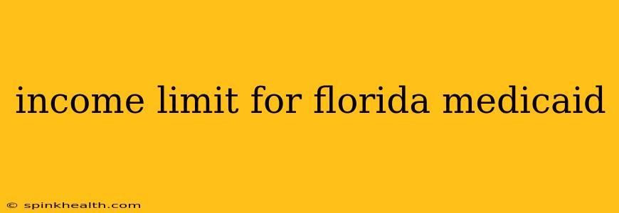 income limit for florida medicaid