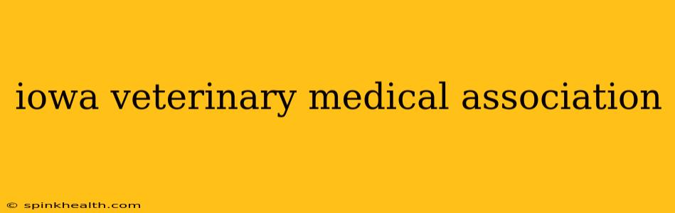 iowa veterinary medical association