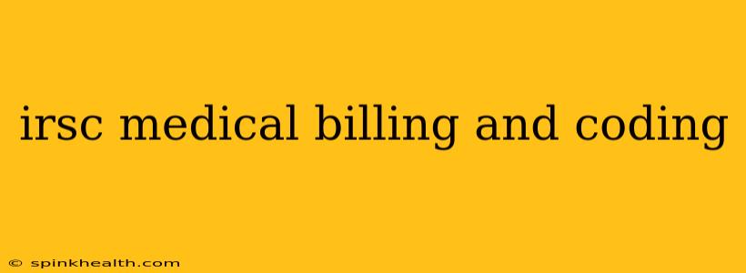 irsc medical billing and coding