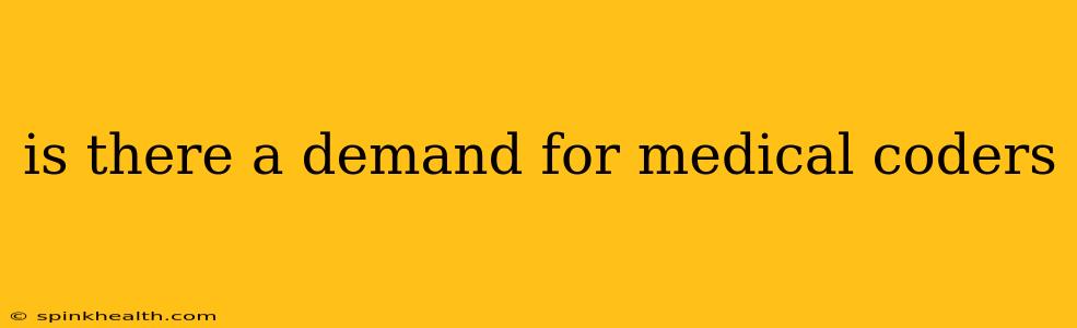 is there a demand for medical coders
