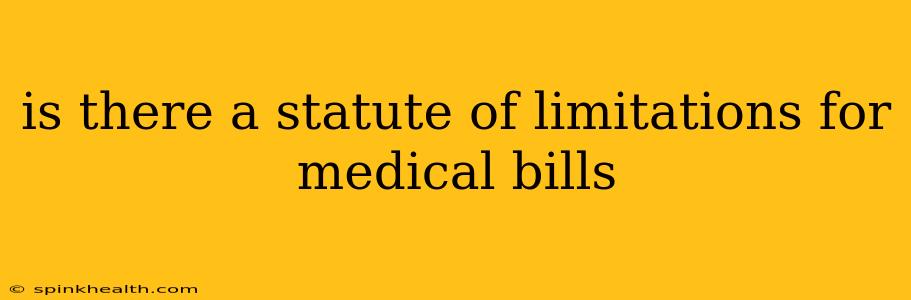 is there a statute of limitations for medical bills