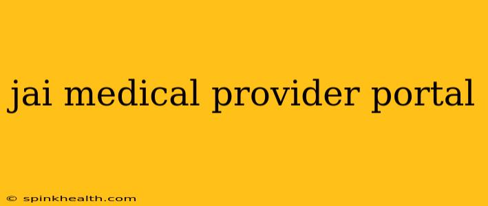 jai medical provider portal