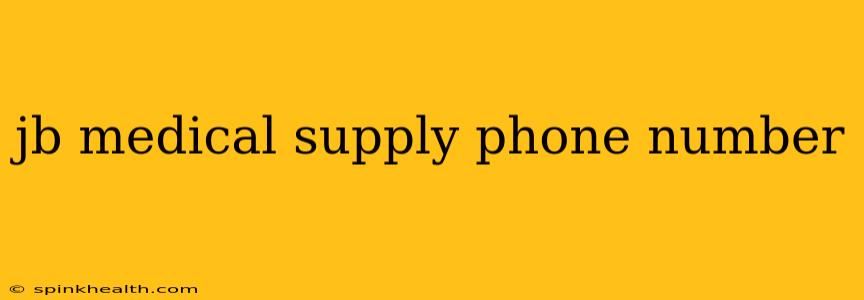 jb medical supply phone number