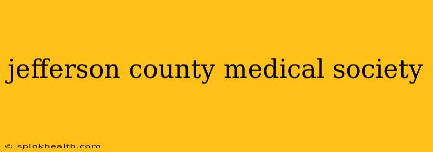 jefferson county medical society