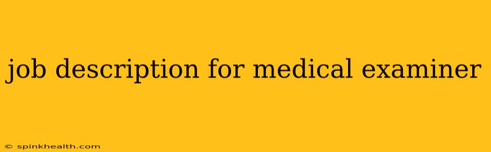 job description for medical examiner