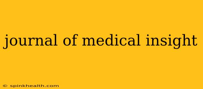 journal of medical insight