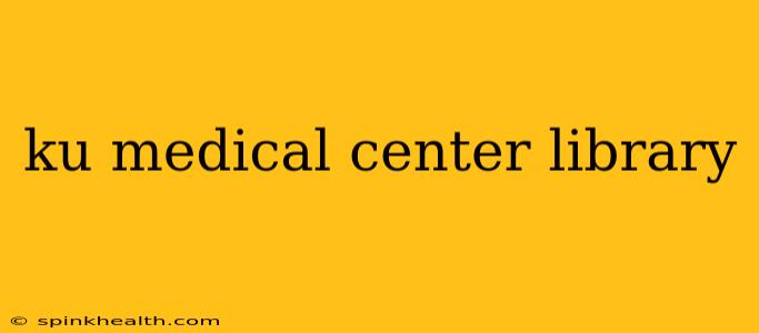 ku medical center library