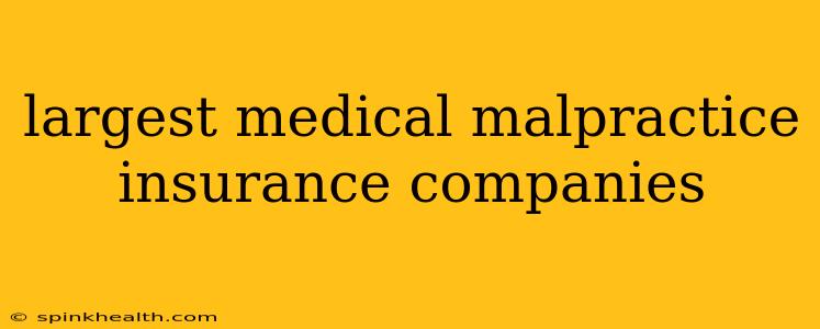 largest medical malpractice insurance companies