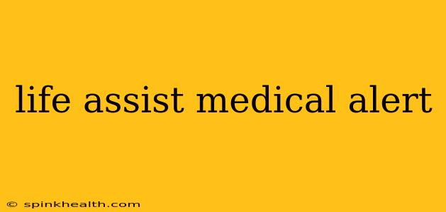life assist medical alert