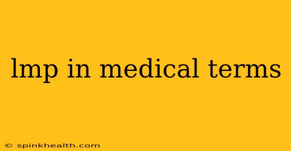 lmp in medical terms