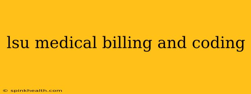 lsu medical billing and coding