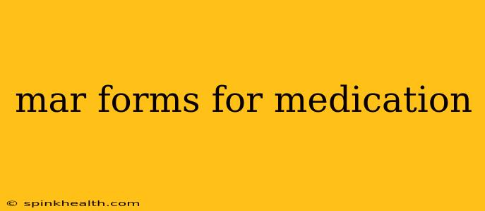 mar forms for medication