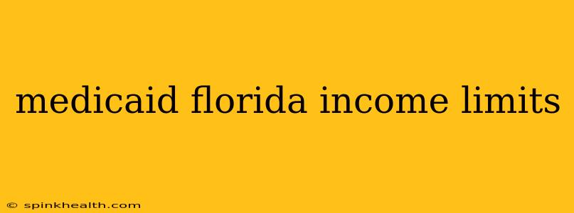 medicaid florida income limits