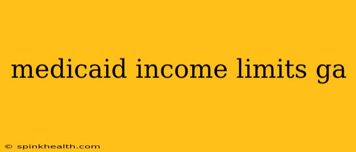 medicaid income limits ga