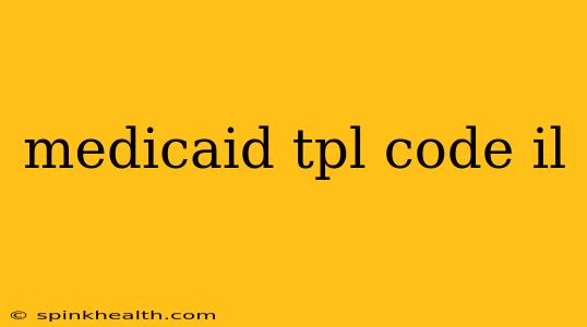 medicaid tpl code il