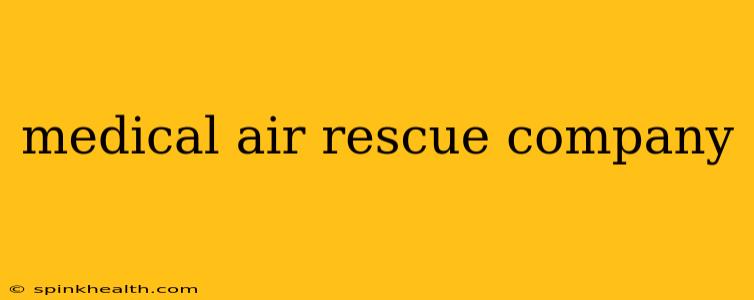 medical air rescue company