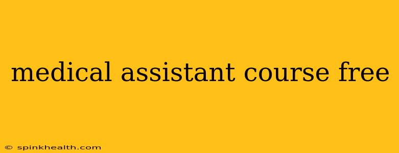 medical assistant course free
