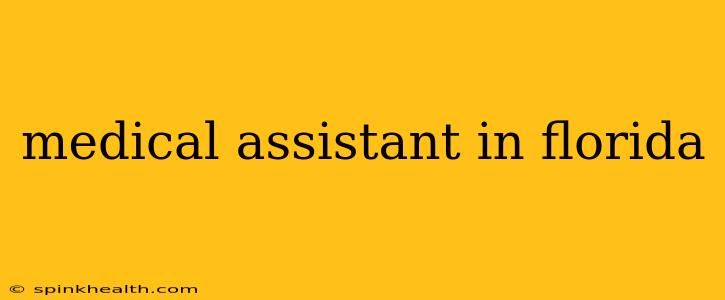 medical assistant in florida