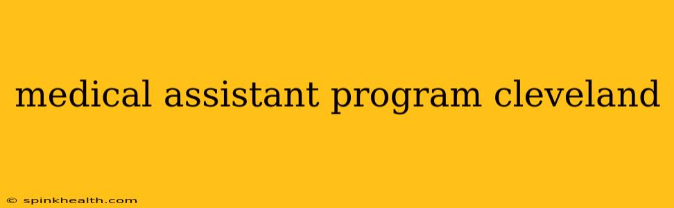 medical assistant program cleveland