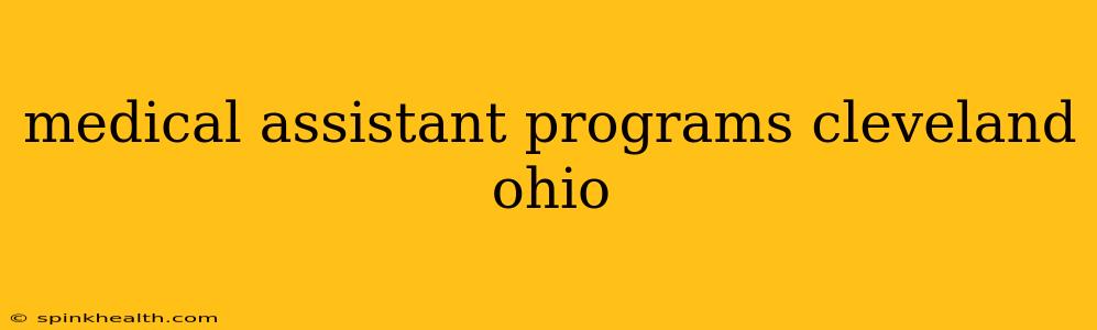 medical assistant programs cleveland ohio