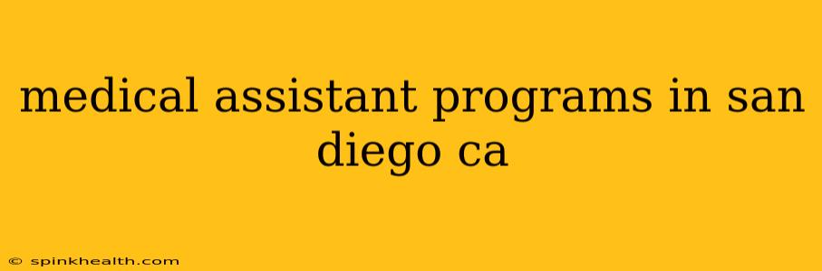 medical assistant programs in san diego ca