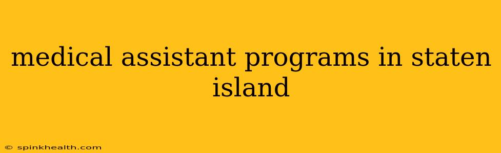 medical assistant programs in staten island