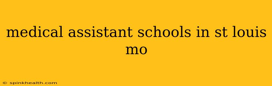 medical assistant schools in st louis mo