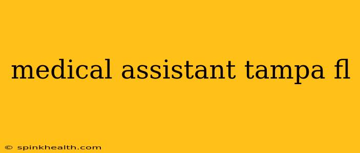 medical assistant tampa fl
