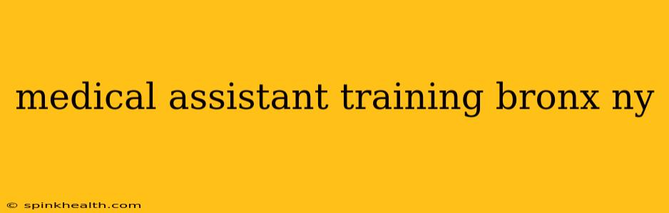 medical assistant training bronx ny