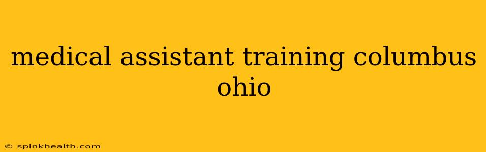 medical assistant training columbus ohio