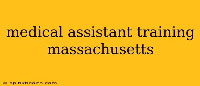 medical assistant training massachusetts