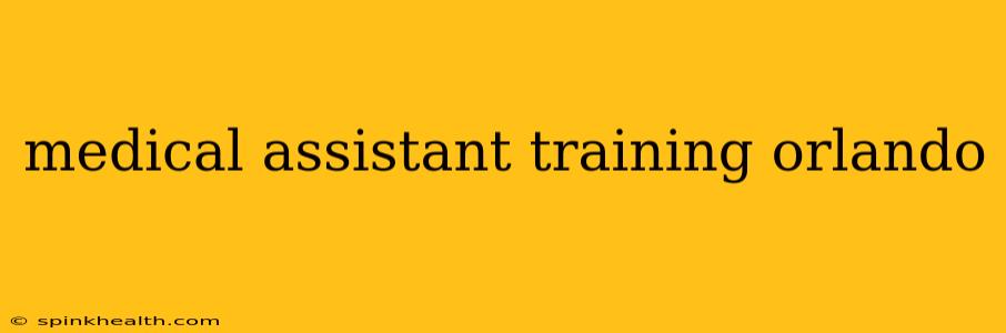 medical assistant training orlando