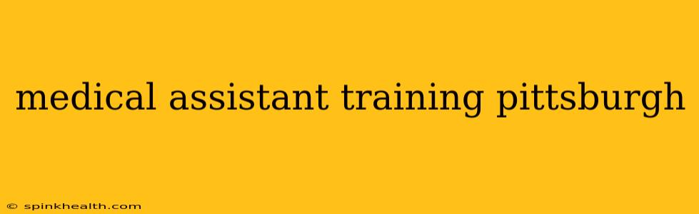 medical assistant training pittsburgh