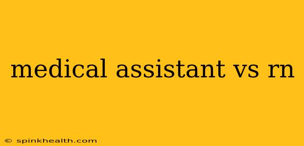 medical assistant vs rn